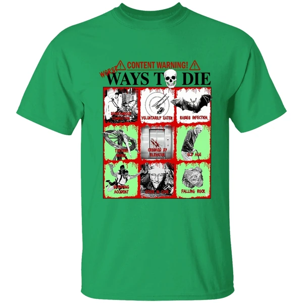 Content Warning Ways To Die Shirt - Image 2