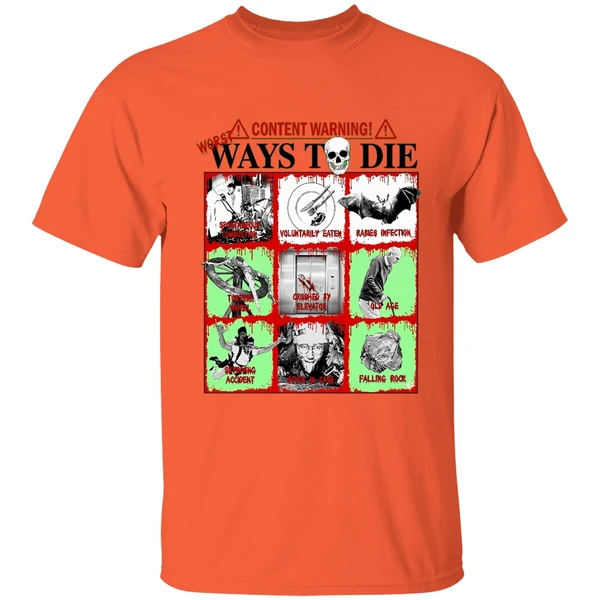 Content Warning Ways To Die Shirt - Image 6