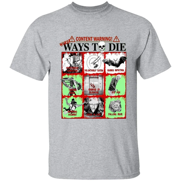Content Warning Ways To Die Shirt - Image 9
