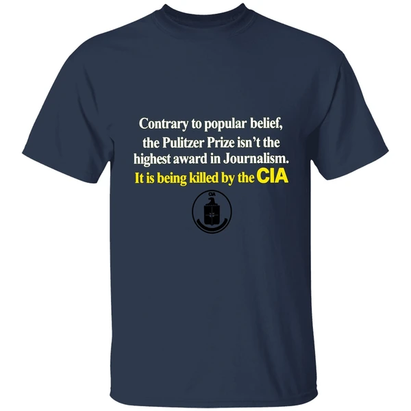 contrary to popular belief the pulitzer prize isnt the highest cia shirt navy