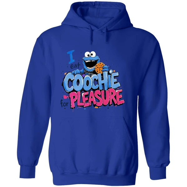 Cookie Monster I Eat Coochie For Pleasure Hoodie - Image 7