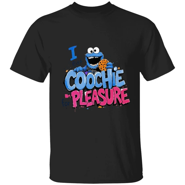 Cookie Monster I Eat Coochie For Pleasure Shirt - Image 7