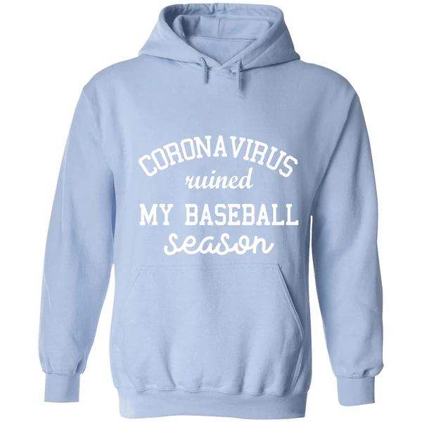 Corona Virus Ruined My Baseball Season Hoodie - Image 3