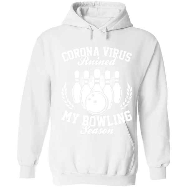 Corona Virus Ruined My Bowling Season Hoodie - Image 6