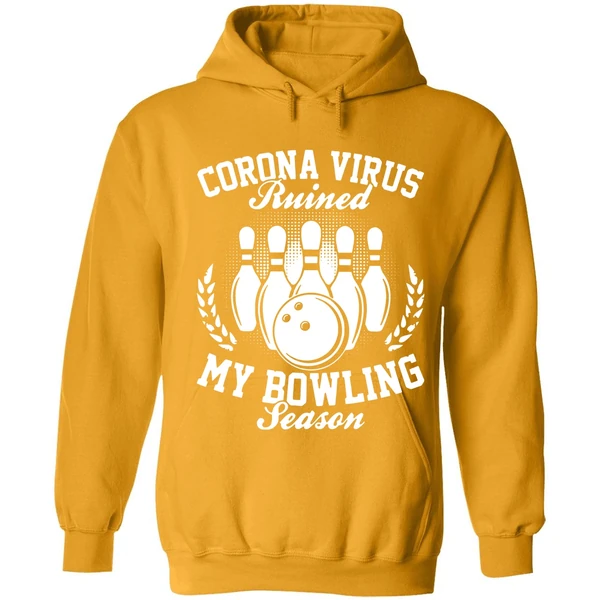 Corona Virus Ruined My Bowling Season Hoodie - Image 9
