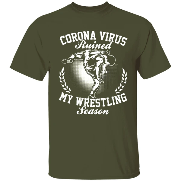 Corona Virus Ruined My Wrestling Season Shirt - Image 3