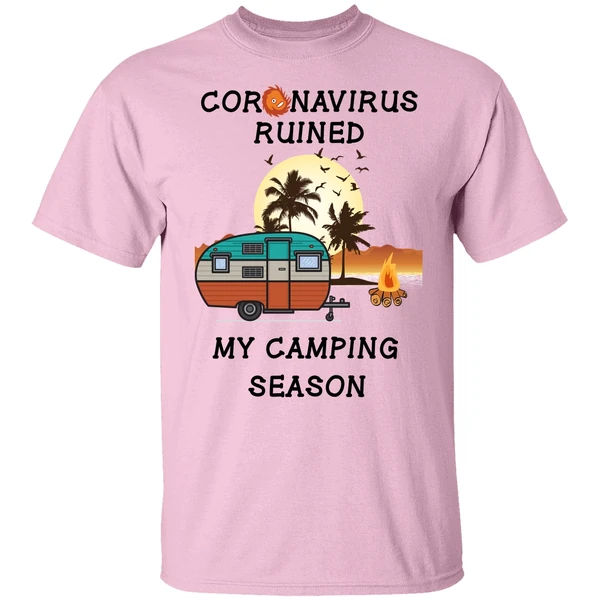 Coronavirus Ruined My Camping Season Shirt Coronavirus Ruined My Camping Season Shirt