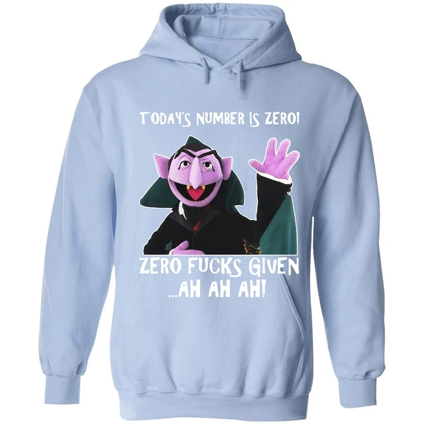 Count Von Count Today's Number Is Zero Zero Fucks Given Ah Ah Ah Hoodie - Image 3