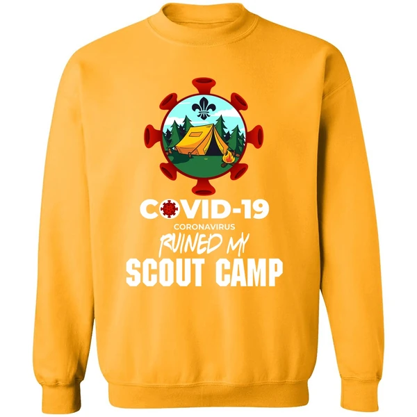 Covid 19 Coronavirus Ruined My Scout Camp Sweatshirt