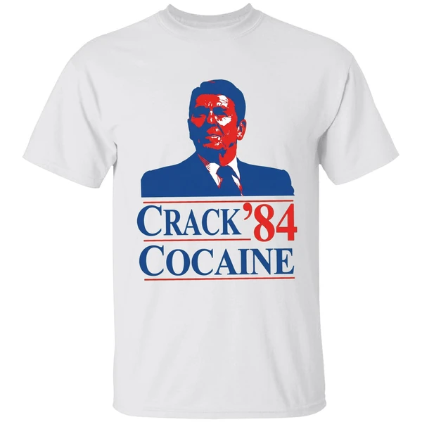Crack Cocaine 84 Ronald Reagan Shirt