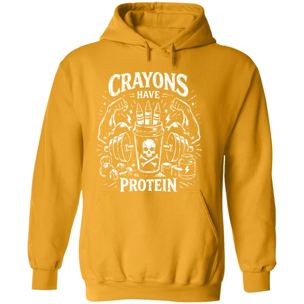 Crayons Have Protein Gym Hoodie