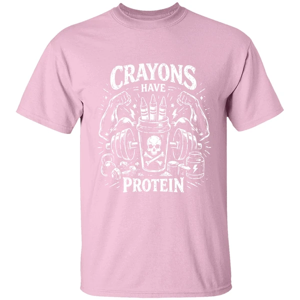 Crayons Have Protein Gym Shirt - Image 3