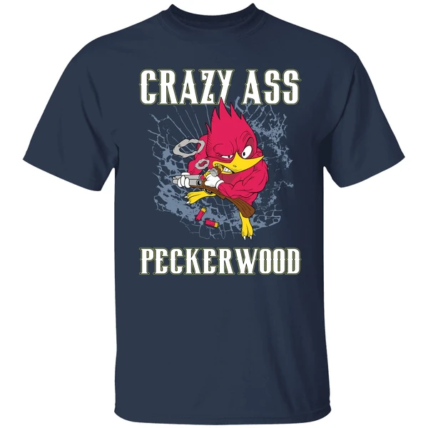 Crazy Ass Peckerwood Shirt - Image 4