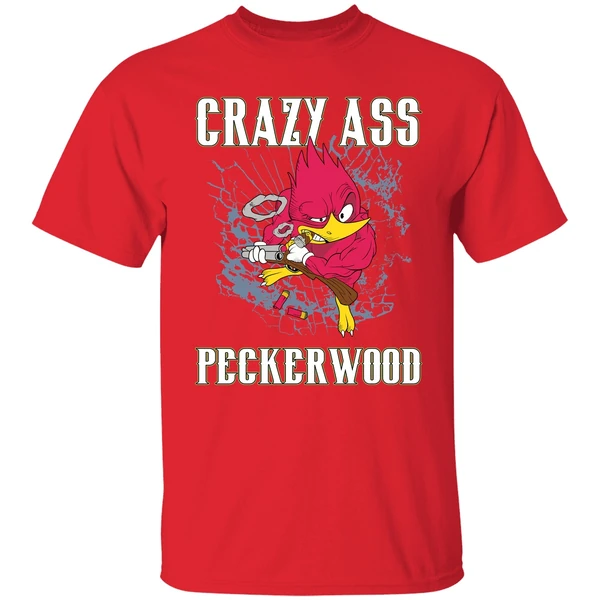 Crazy Ass Peckerwood Shirt - Image 6