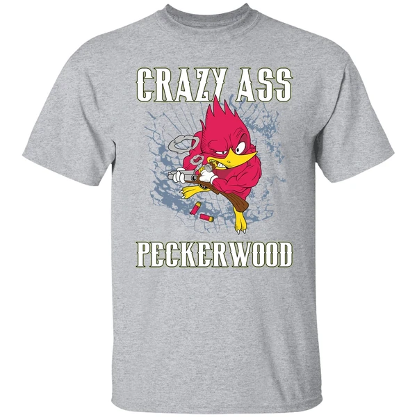 Crazy Ass Peckerwood Shirt - Image 8