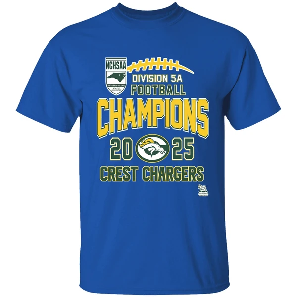 Crest Chargers Nchsaa Division 5a Football Champions 2025 Shirt - Image 8