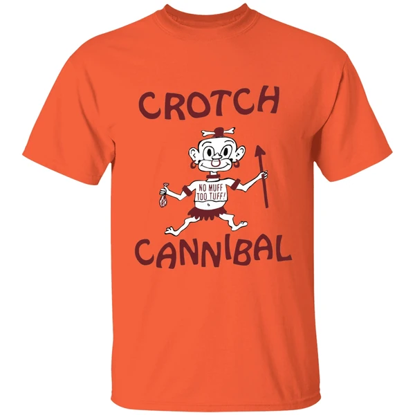 Crotch Cannibal No Muff Too Tuff Shirt - Image 3