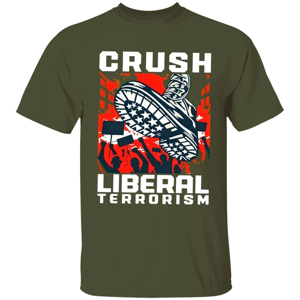 Crush Liberal Terrorism Shirt - Image 4