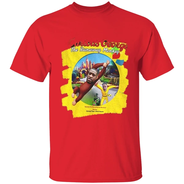 Curious George The Runaway Monkey George Floyd Derek Chauvin Shirt - Image 6