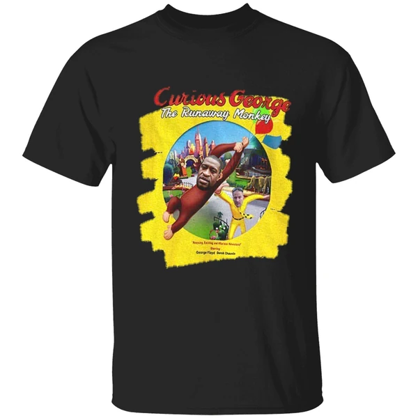 Curious George The Runaway Monkey George Floyd Derek Chauvin Shirt - Image 9