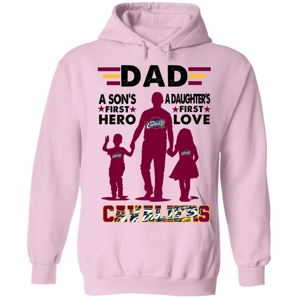 Dad A Son's First Hero A Daughter's First Love Cavaliers Hoodie - Image 4