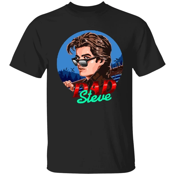 Dad Steve Stranger Things 3 Shirt - Image 9