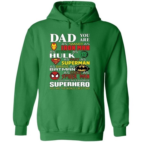 Dad You Are As Smart As Iron Man As Strong As Hulk Hoodie - Image 2