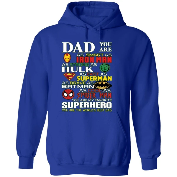 Dad You Are As Smart As Iron Man As Strong As Hulk Hoodie - Image 7