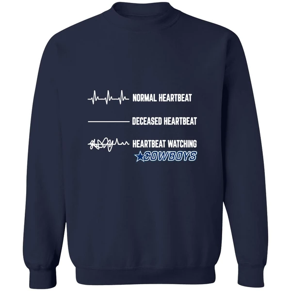 Dallas Cowboys Normal Heartbeat Deceased Heartbeat Heartbeat Watching Sweatshirt - Image 6