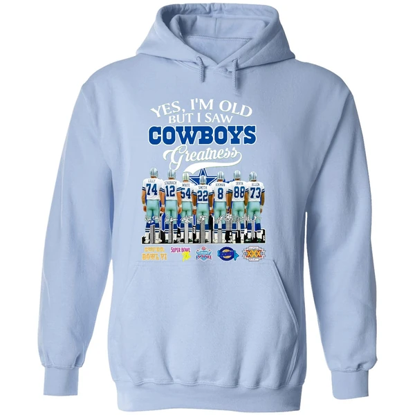 Dallas Cowboys Yes Im Old But I Saw Cowboys Greatness Super Bowl Hoodie - Image 4