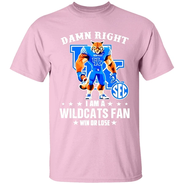 Damn Right I Am A Kentucky Wildcats Fan Win Or Lose Mascot 2025 Shirt - Image 3