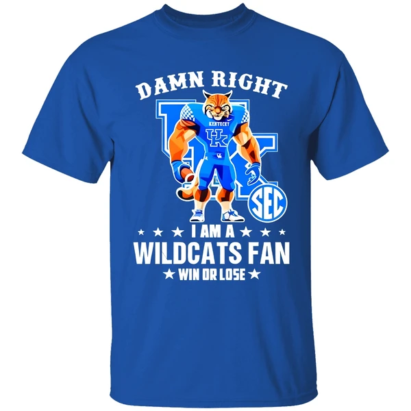 Damn Right I Am A Kentucky Wildcats Fan Win Or Lose Mascot 2025 Shirt - Image 8