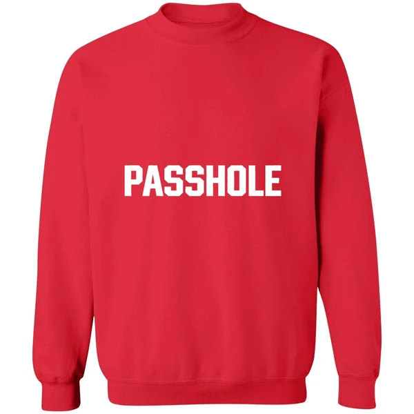 Dan Patrick Passhole Sweatshirt