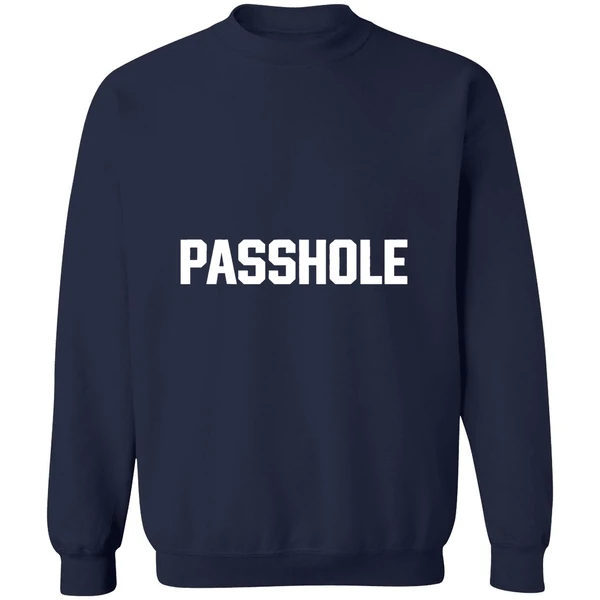Dan Patrick Passhole Sweatshirt - Image 6