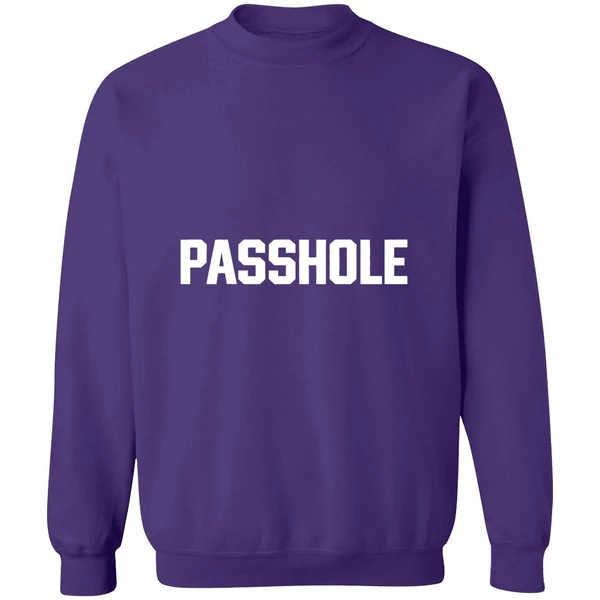 Dan Patrick Passhole Sweatshirt - Image 7