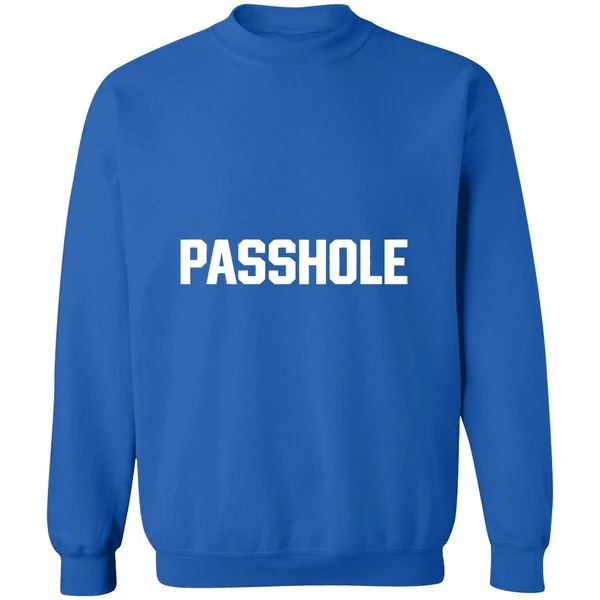Dan Patrick Passhole Sweatshirt - Image 8