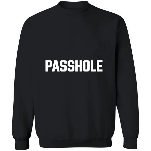 Dan Patrick Passhole Sweatshirt - Image 9