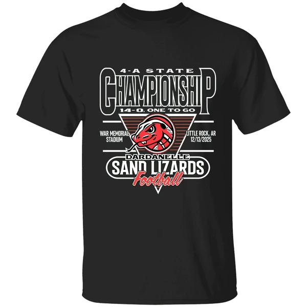 Dardanelle Sand Lizards 14 A One To Go Statue Championship 2025 Shirt