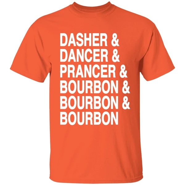 dasher-dancer-prancer-bourbon-bourbon-bourbon-shirt-orange