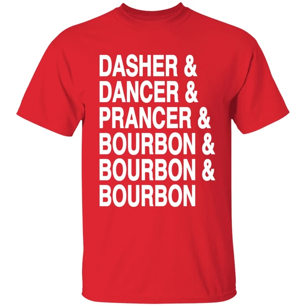 Dasher Dancer Prancer Bourbon Bourbon Bourbon Shirt - Image 7