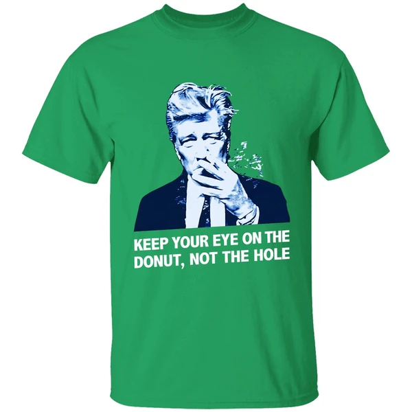 David Lynch Keep Your Eye On The Donut Not The Hole Shirt - Image 2