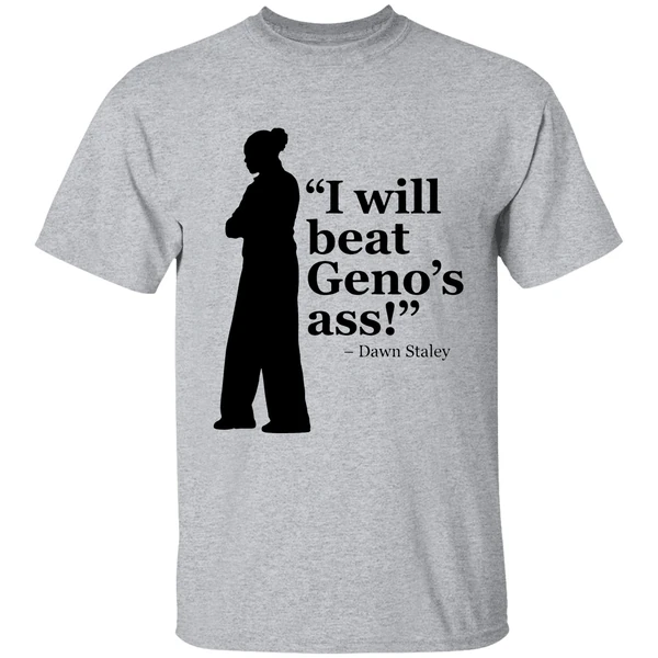 Dawn Staley I Will Beat Genos Ass 2026 Shirt - Image 6