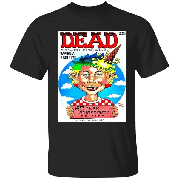 Dead And Company Dead Magazine 60th Anniversary Edition San Francisco California No 13 Aug 2025 Shirt