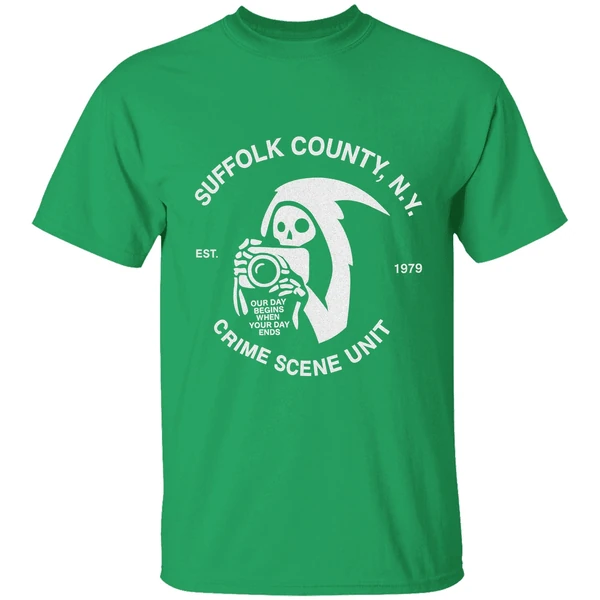Death Our Day Begins When Your Day Ends Crime Scene Unit Suffolk New York Est 1979 Shirt