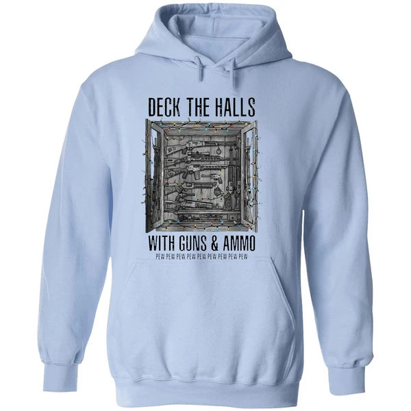 Deck The Halls With Guns And Ammo Pew Pew Pew Pew Pew Hoodie - Image 4