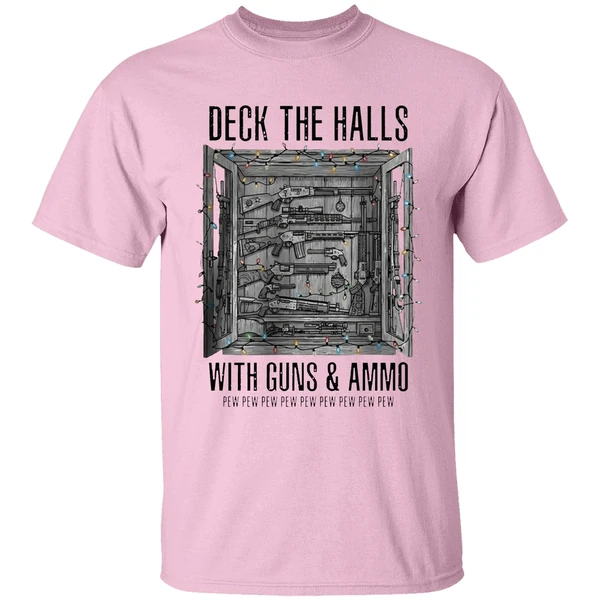 Deck The Halls With Guns And Ammo Pew Pew Pew Pew Pew Shirt - Image 2