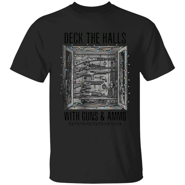 Deck The Halls With Guns And Ammo Pew Pew Pew Pew Pew Shirt - Image 7