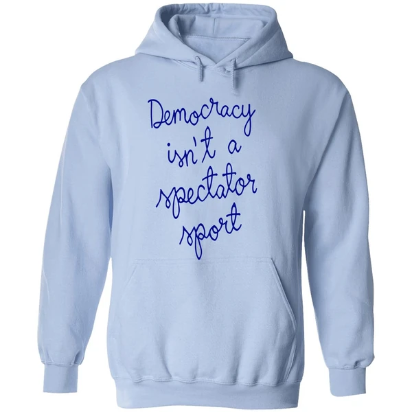 Democracy Is Not A Spectator Sport Nicolle Wallace Hoodie - Image 4