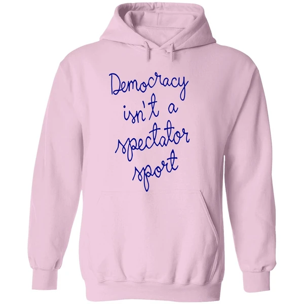 Democracy Is Not A Spectator Sport Nicolle Wallace Hoodie - Image 5