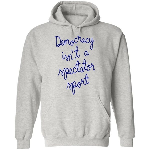Democracy Is Not A Spectator Sport Nicolle Wallace Hoodie - Image 9
